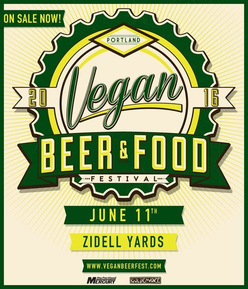 vegan beer and food fest Portland 2016